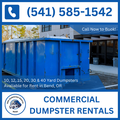 Fast Commercial Dumpster Delivery in Bend, OR - Serving Deschutes County - DDD Dumpster Rental Bend
